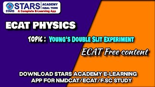Young's Doubles Slit Experiment FSC Physics | ECAT  Physics  | by  #starsacademylahore
