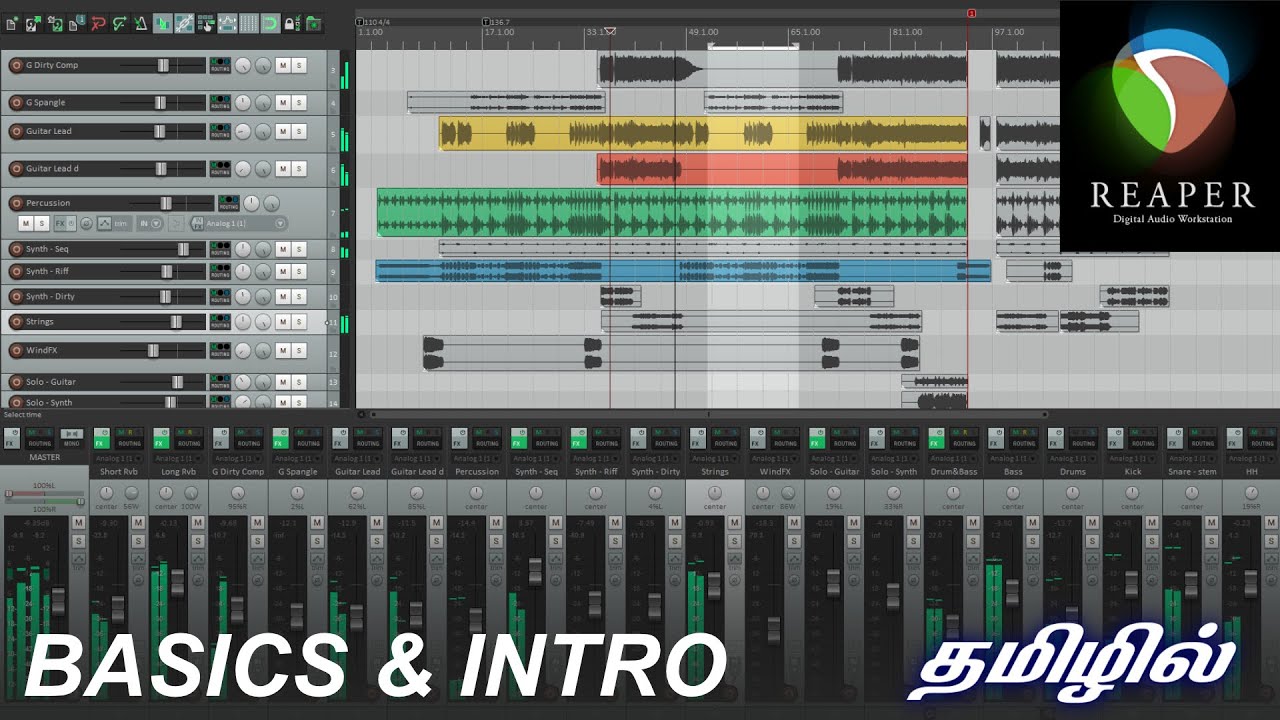 Reaper DAW - Basics And Introductions | Mix With Gokul | Tamil Tutorial