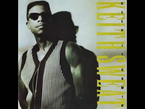 Keith Sweat - (There You Go) Tellin' Me No Again (Suite)