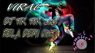 DJ RELA DEMI CINTA TIKTOK TERBARU 2020 - DJ WALAUPUN.mp4