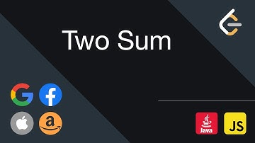 Leetcode - Two sum solution explained in Javascript & Java | Coding interview question