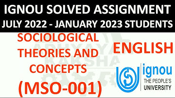 MSO 001 (ENGLISH) SOCIOLOGICAL THEORIES AND CONCEPTS - IGNOU SOLVED ASSIGNMENT 2022-2023