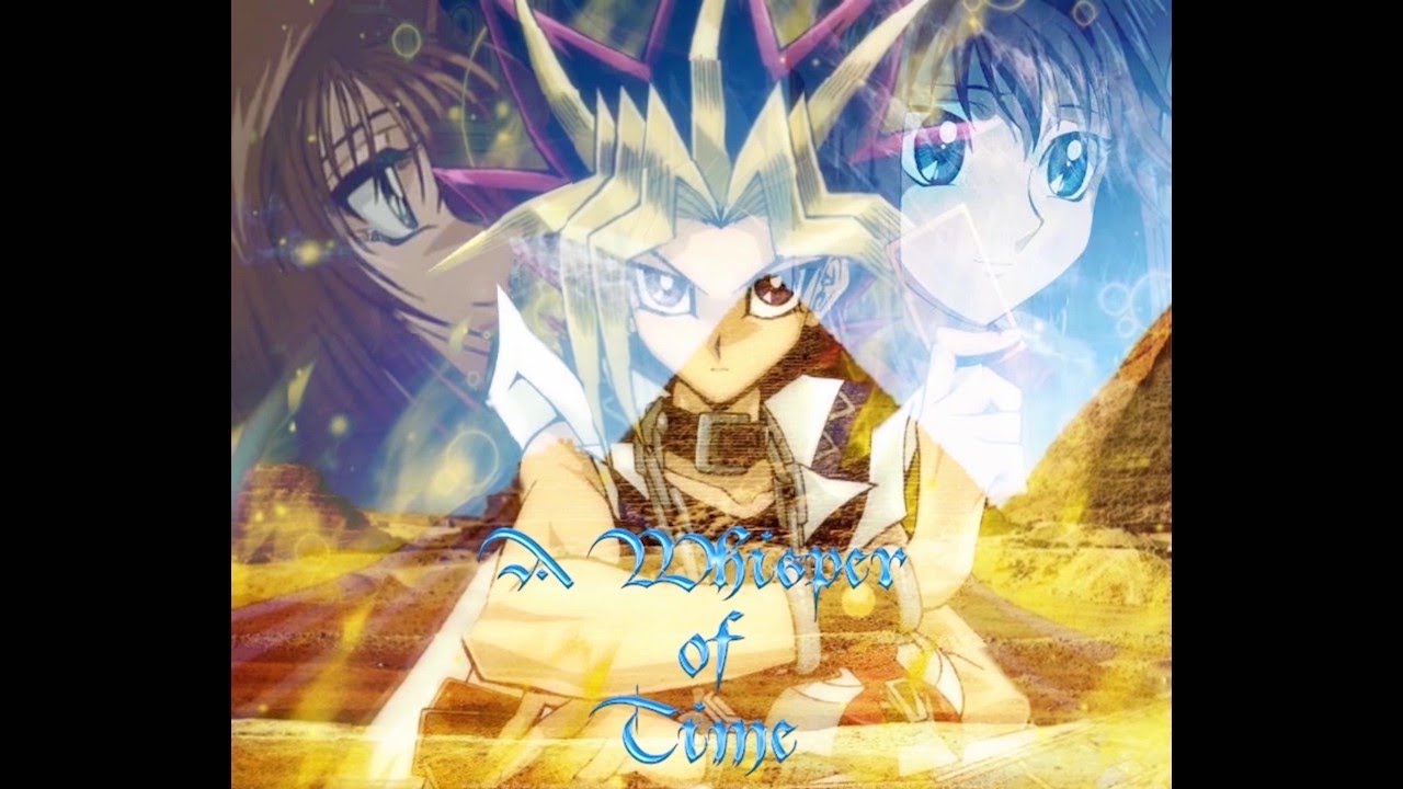 A Whisper of Time | Yu-Gi-Oh FanFiction - AtemxTea