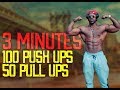 3 Minutes 50 Pull-ups and 100 push-ups ft. ZEF