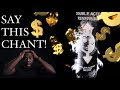 Say this chant  remove money blocks double action  instant manifestation