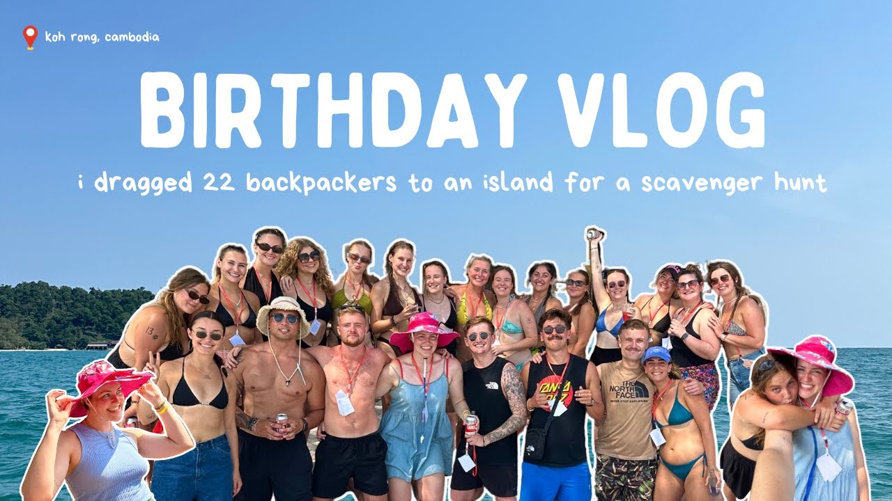 KOH RONG | i dragged 22 backpackers to an island paradise for a scavenger hunt! *drunk chaos* 🇰🇭