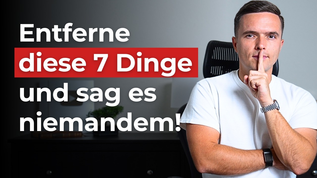 7 Dinge, die du heimlich aus deinem Leben entfernen musst, um reich zu werden!