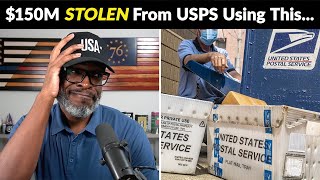 Chinese Nationals Steal $150 MILLION From USPS With THIS Method!