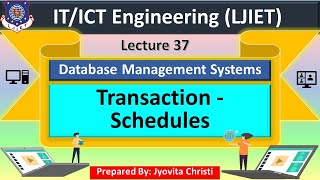 Lec-37_Transaction -Schedules | Database Management Systems | CE-IT-ICT Engineering