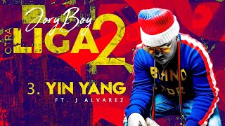 Jory Boy - Yin Yang ft. J Alvarez [Official Audio]