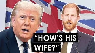 Trump Takes Aim at Prince Harry: 'I Speak More for the UK'