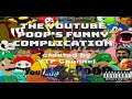 The youtube poops has all funny complications 2 banned message 9