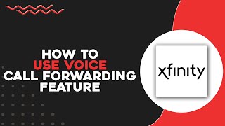 How To Use the Xfinity Voice Call Forwarding Feature (Quick & Easy) screenshot 5