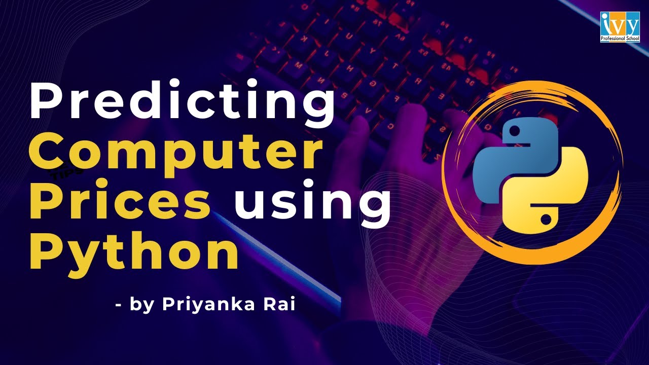How to use Python to Predict Computer Prices | Industry Case Study by ...