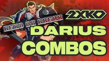 2XKO Darius | Beginner Combos | Entry-Level Combo Guide