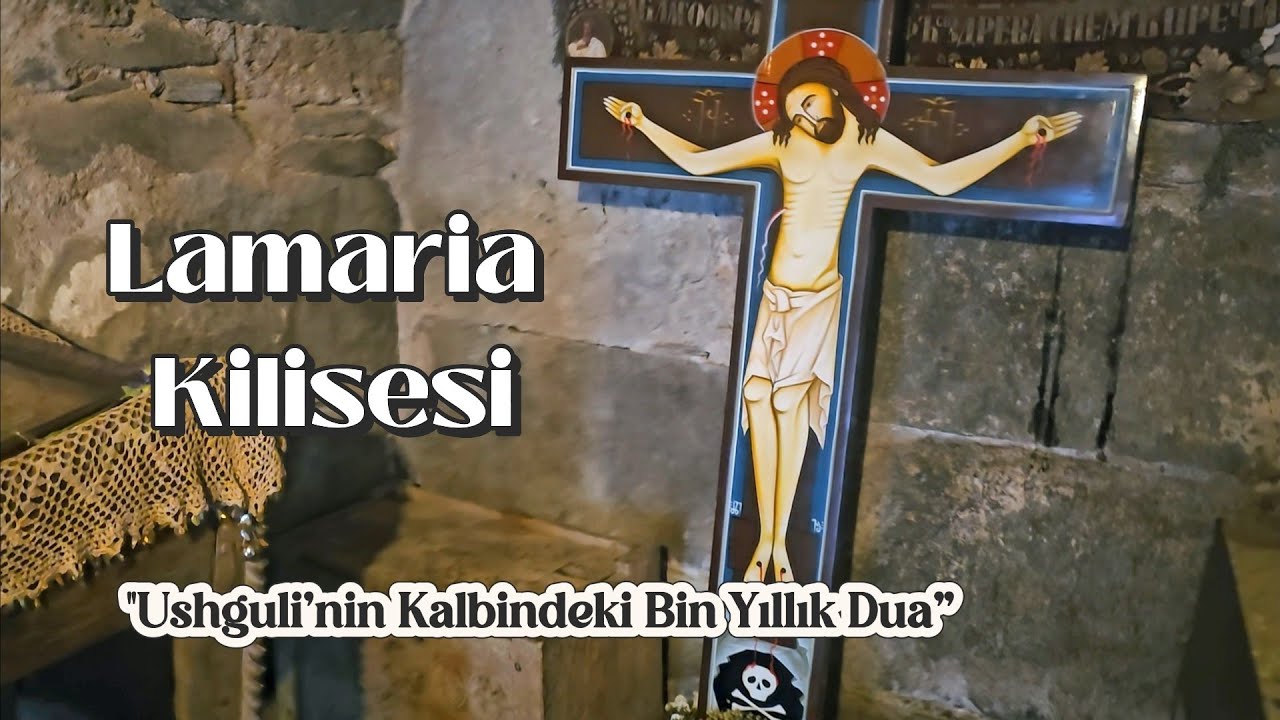 Bulutların Altındaki Kilise. Lamaria Kilisesi 