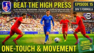 How To Destroy High Pressing Opponents In Efootball   Div 1 Formula Ep 15