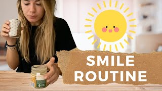 La mia SMILE ROUTINE del MATTINO ☀️ Come mi prendo cura del mio sorriso.