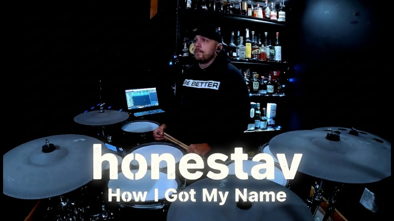honestav - How I Got My Name - Drum Cover(Remix)