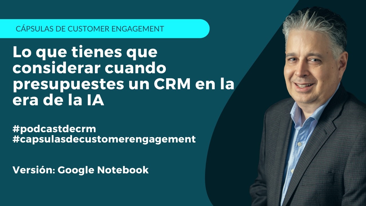 Por qué fallan los presupuestos de CRM | #CapsulasdeCustomerEngagement