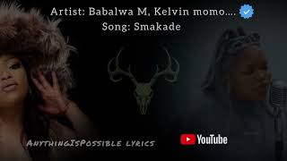 Babalwa M - Smakade Lyrics 