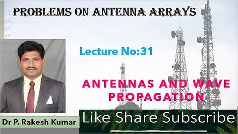 Problems on Antenna Arrays