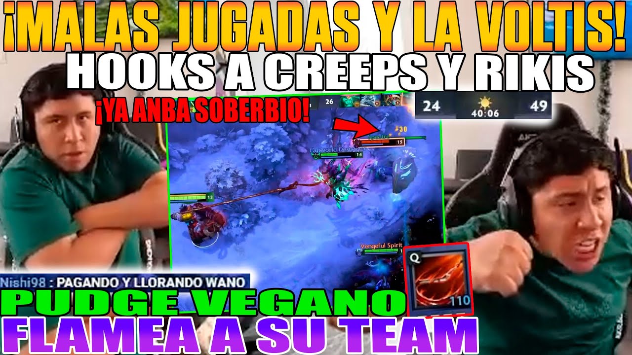 MALAS JUGADAS Y LA VOLTIS!! MACARIUS HOOKEA PURO CREEPS Y RIKIS,  PUEGE VEGANO FLAMEA A TEAM DOTA 2