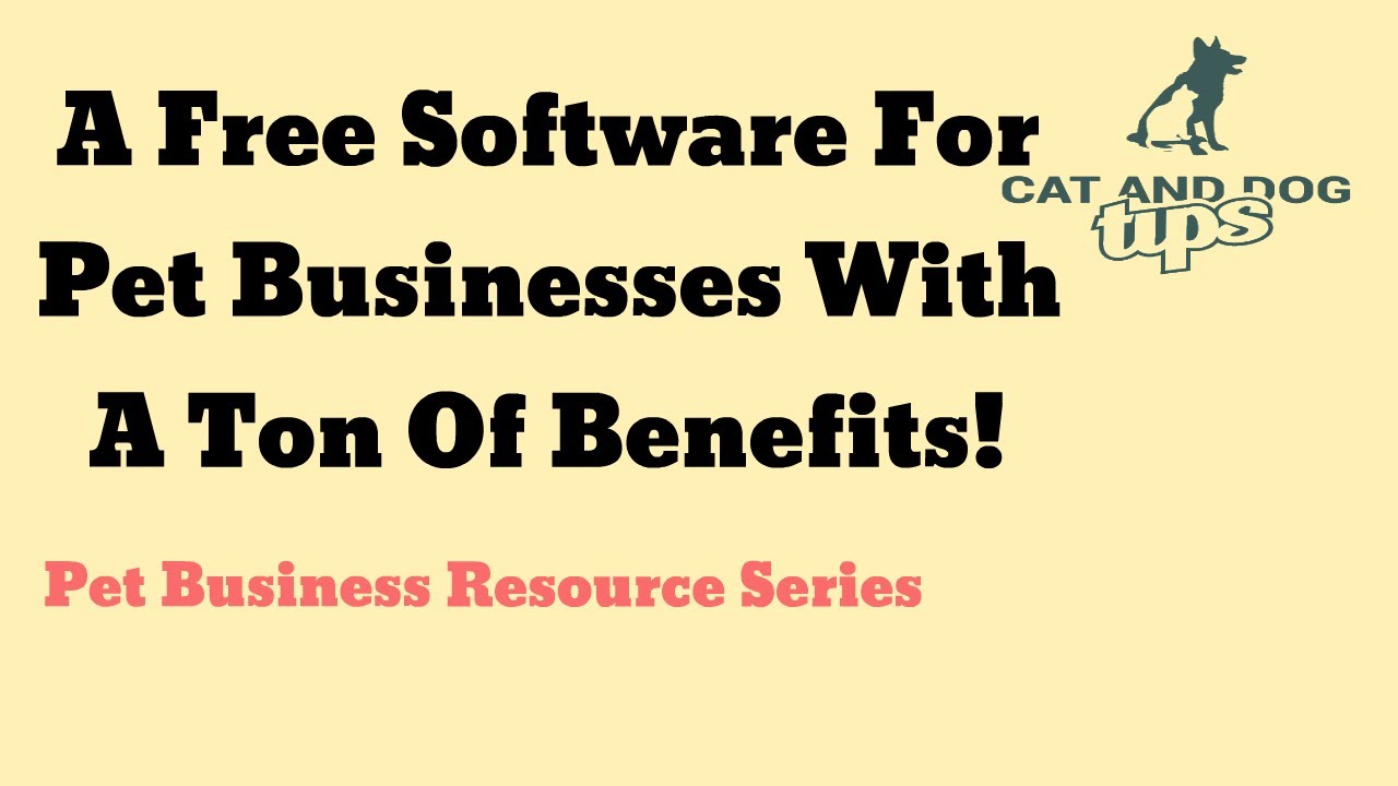 A Free Software For Pet Businesses With A Ton Of Benefits