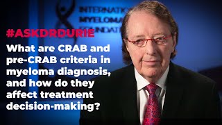 What are CRAB and pre-CRAB criteria in myeloma diagnosis, & how do they affect treatment decisions?