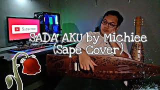 Sada Aku - Michiee (Sape Cover)