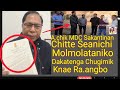 A Chik MDC Sakantina Chitte Seanichi Molmolatenga Chugimik Knae Nibo