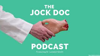 Jock Doc Podcast Episode 258