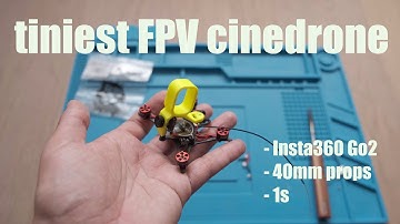 Tiniest FPV cinedrone