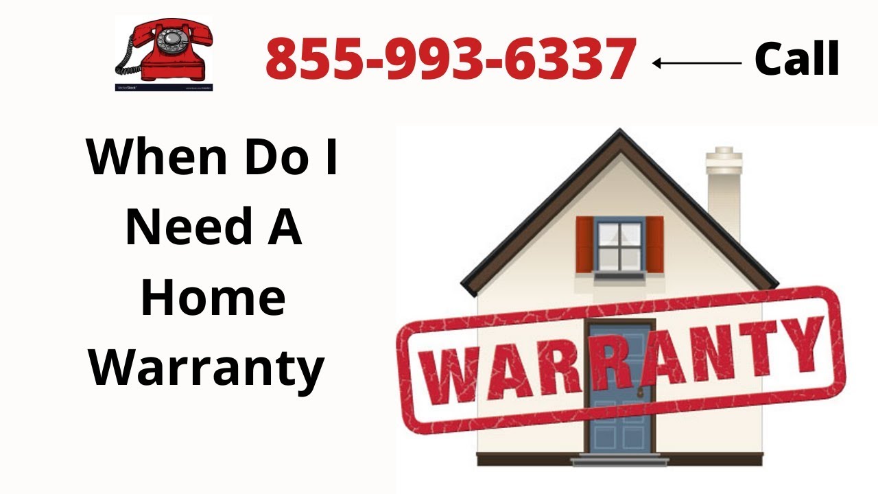 When Do I Need A Home Warranty Home Warranty What Does A Home 