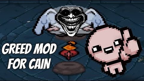 THE BINDING OF ISAAC: REPENTANCE - GREED MOD FOR CAIN GAMEPLAY