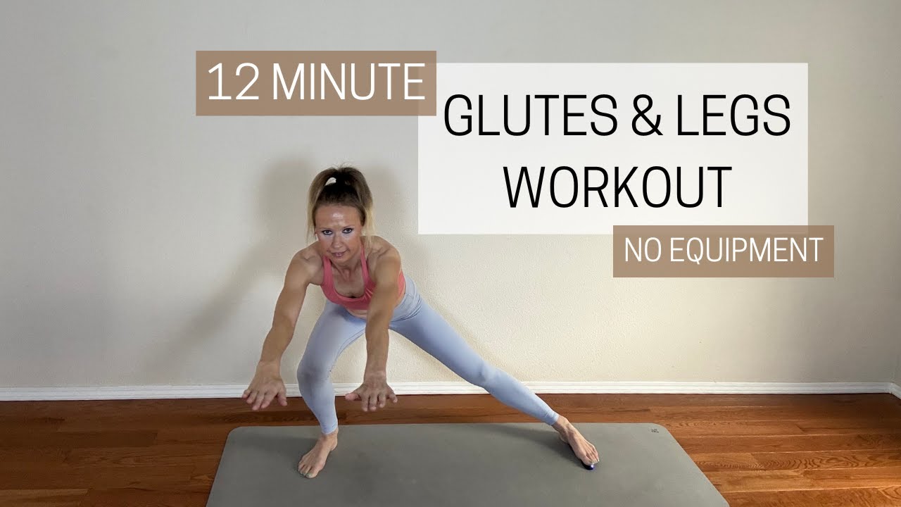 12 Minute Glutes & Legs Workout - No Equipment - YouTube