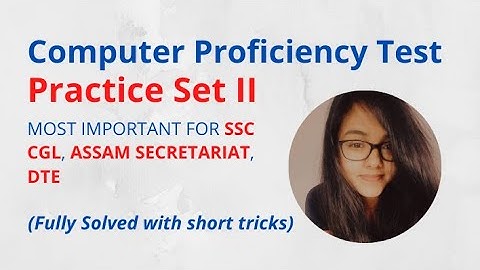 Computer Proficiency Test Practice Set 2 | SSC CGL CPT | Assam Secretariat JAA