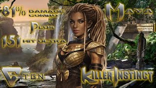 Killer Instinct XBOX ONE : RANKED - Maya 151 Hit ULTRA and 81% Damage Combo