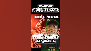 bonex sambut jakmania!!! 5000 jakmania datang ke surabaya!!! #persebaya #persija #bonex #jakmania
