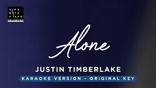 Alone - Justin Timberlake (Original Key Karaoke) - Piano Instrumental Cover with Lyrics