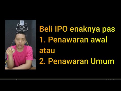 Beli saham IPO Bagusnya saat Penawaran Awal ( book building ) atau penawaran Umum ( offering )