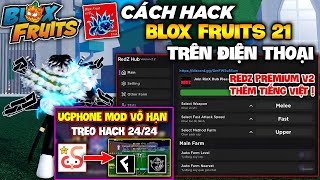 UGPHONE MOD VÔ HẠN ! Cách Treo Hack 24/24 Bằng Cloud VIP Trong Blox Fruits 21, Menu RedZ V2 PREMIUM