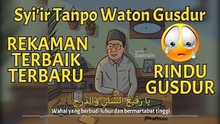 Syair Gusdur Tanpo Waton Ilustrasi Gusdur | Lirik Terjemahan Terbaik & Terbaru 2020
