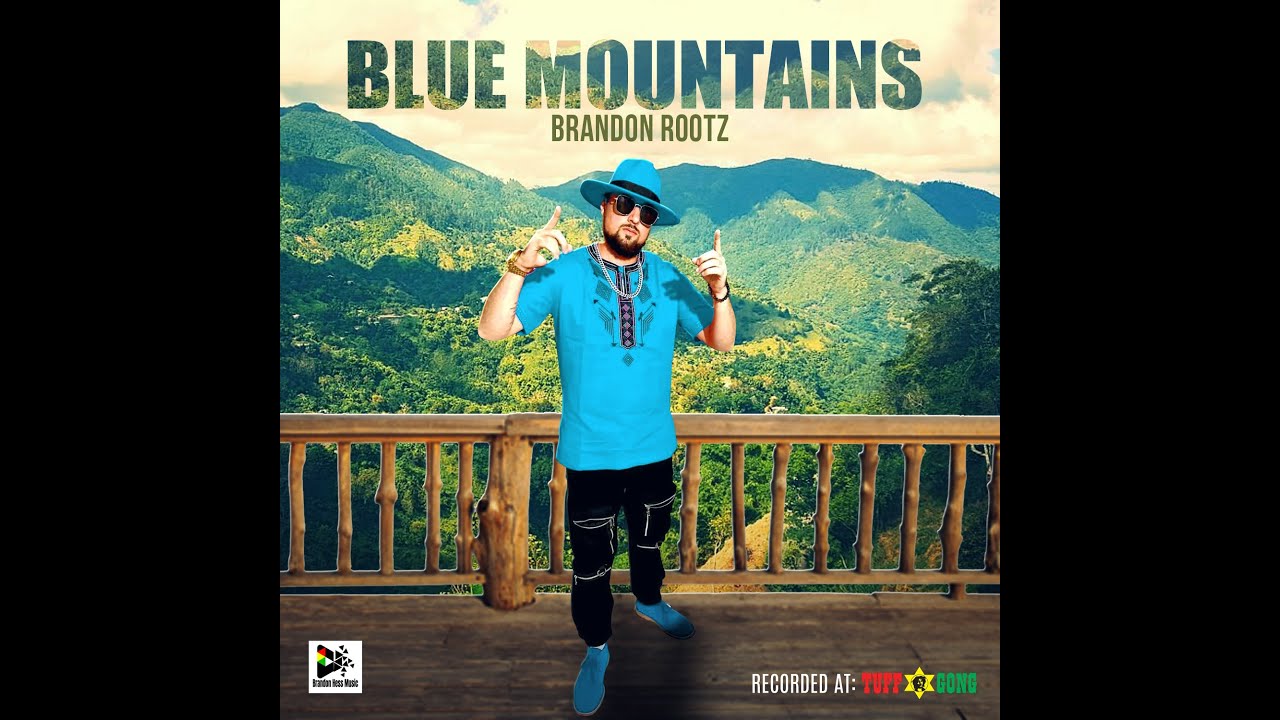 Brandon Rootz- Blue Mountains