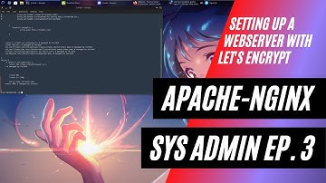 Sys Admin Ep 3 - Setting up a Webserver in RHEL 8 with Apache, NginX and Let