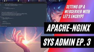 Famous Sys Admin Ep 3 - Setting up a Webserver in RHEL 8 with Apache, NginX and Let's Encrypt Profile