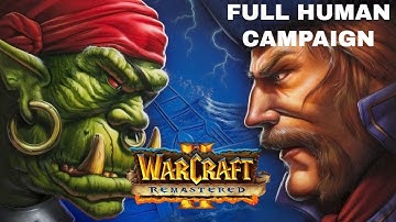 Warcraft II: Remastered - Full Human Campaign playthrough - No Commentary