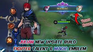 NEW HERO JULIAN BUILD UPDATE! With Fighter Talent | Mobile Legends Montage | Yin Mworld 515