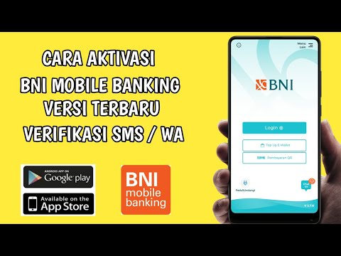 Cara Aktivasi Bni Mobile Banking Terbaru Versi 5.7.6