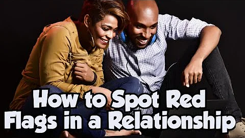 How to Spot Red Flags in a Relationship 🚩 | Warning Signs You Shouldn’t Ignore